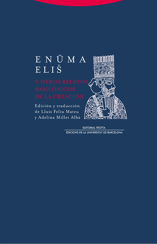 Enuma eliš y otros relatos babilónicos de la Creación 