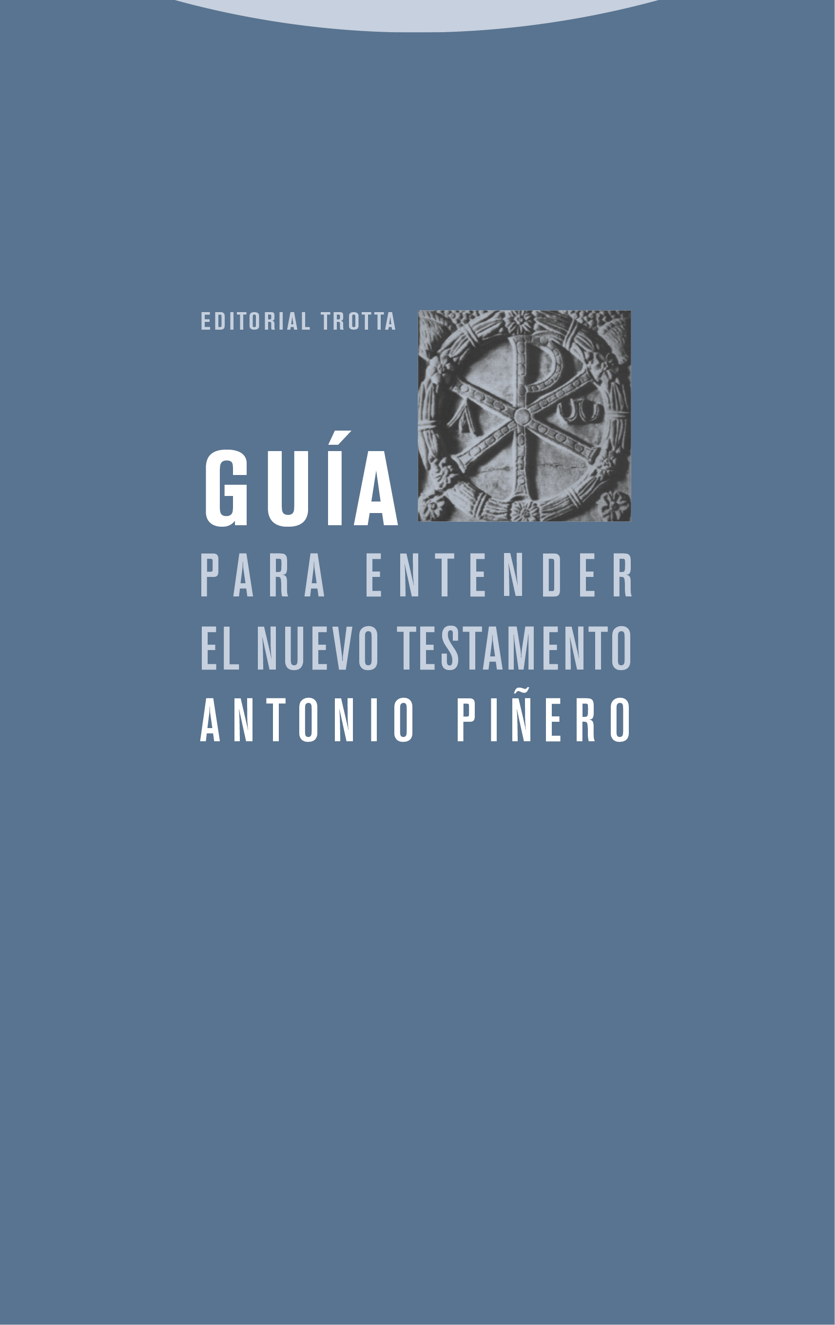 Guía para entender el Nuevo Testamento