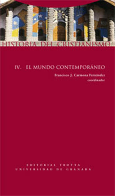 Galleta Escribir jerarquía Editorial Trotta Historia del cristianismo IV | 978-84-9879-061-0