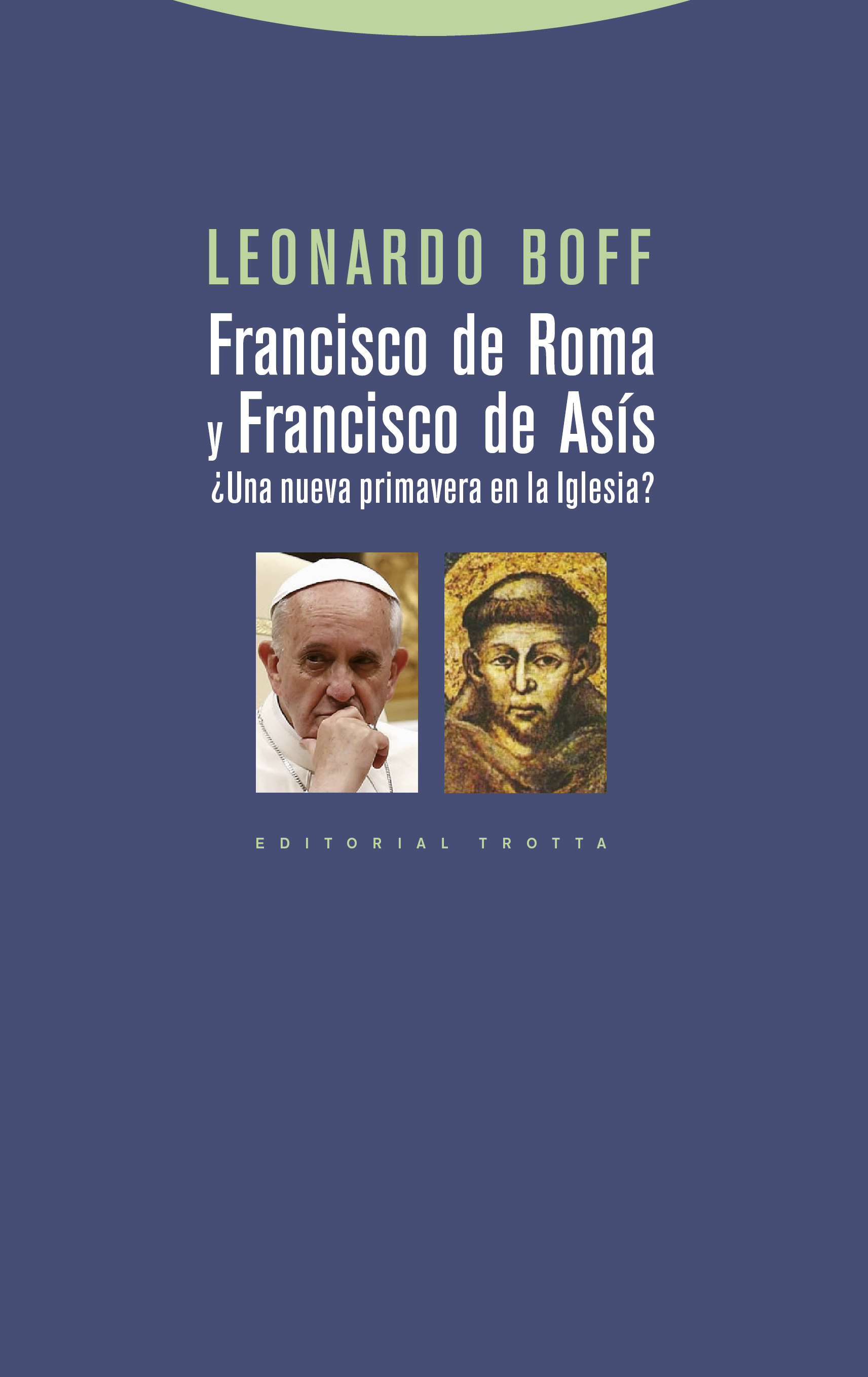 Francisco de Roma y Francisco de Asís