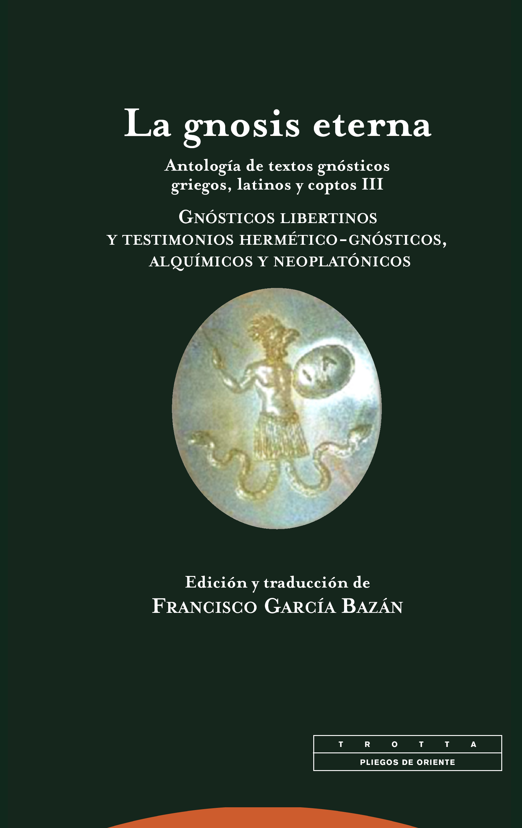Editorial Trotta La gnosis eterna III | 978-84-9879-684-1