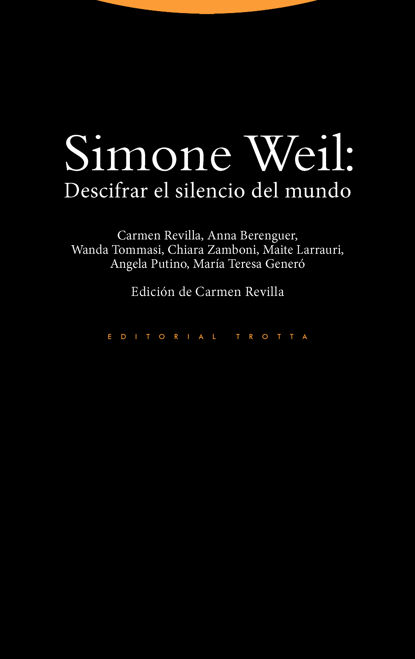 Simone Weil: descifrar el silencio del mundo