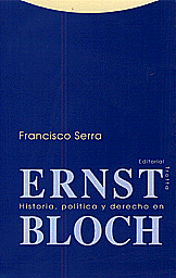 Historia, política y derecho en Ernst Bloch