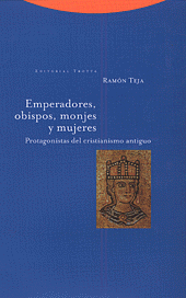 Emperadores, obispos, monjes y mujeres