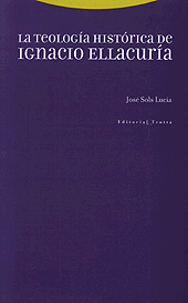 La teología histórica de Ignacio Ellacuría