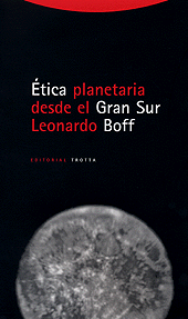 Ética planetaria desde el Gran Sur