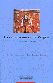 La dormición de la Virgen