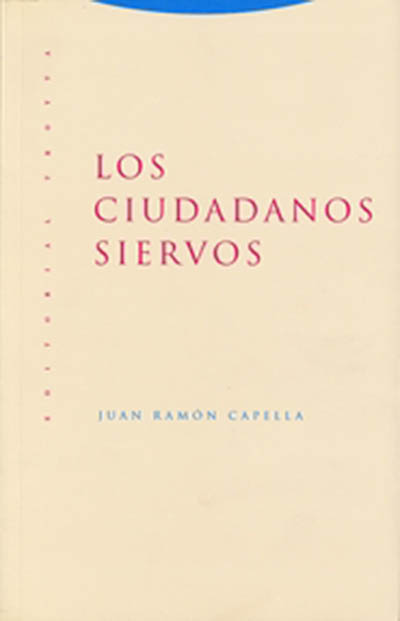 Los ciudadanos siervos