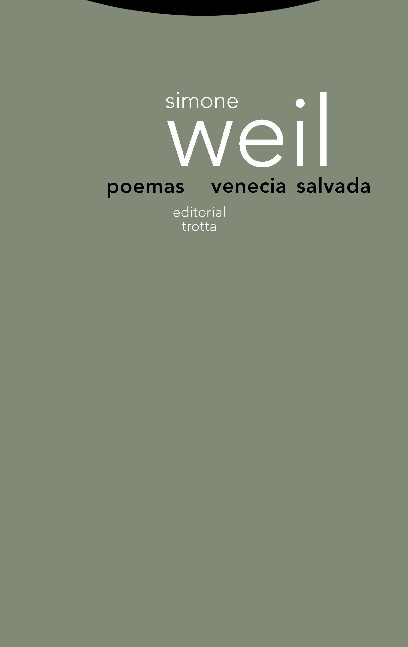 Poemas seguido de Venecia salvada