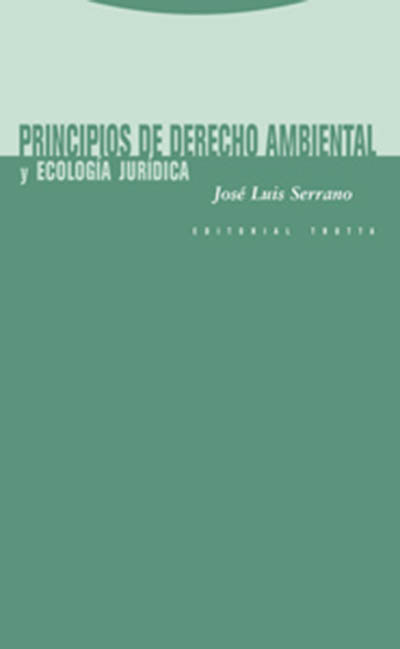 Principios de derecho ambiental y ecología jurídica