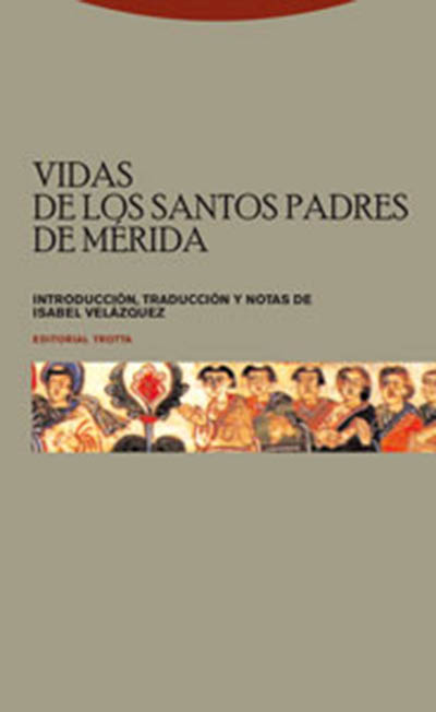 Vidas de los santos Padres de Mérida