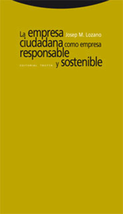 La empresa ciudadana como empresa responsable y sostenible