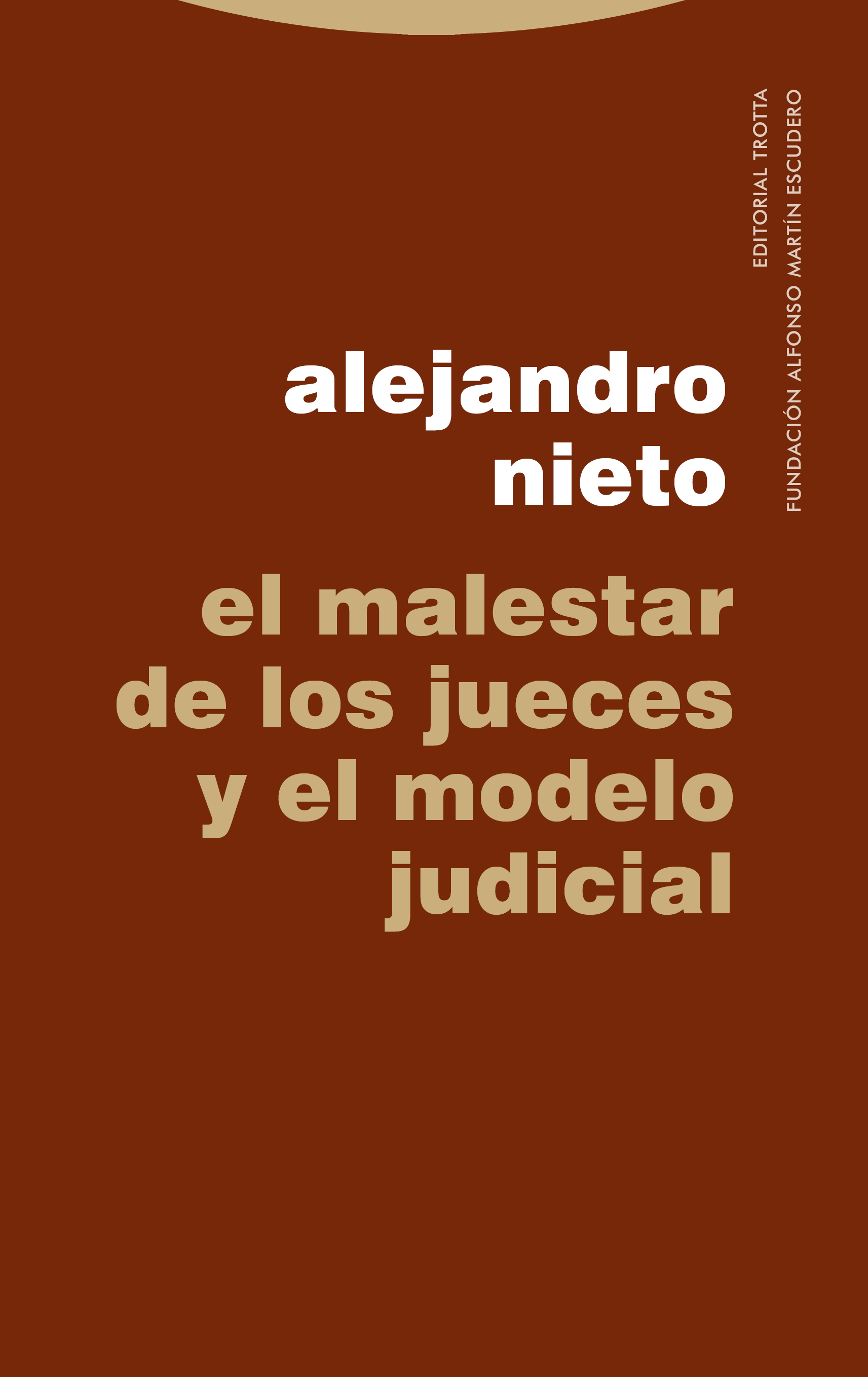 El malestar de los jueces y el modelo judicial