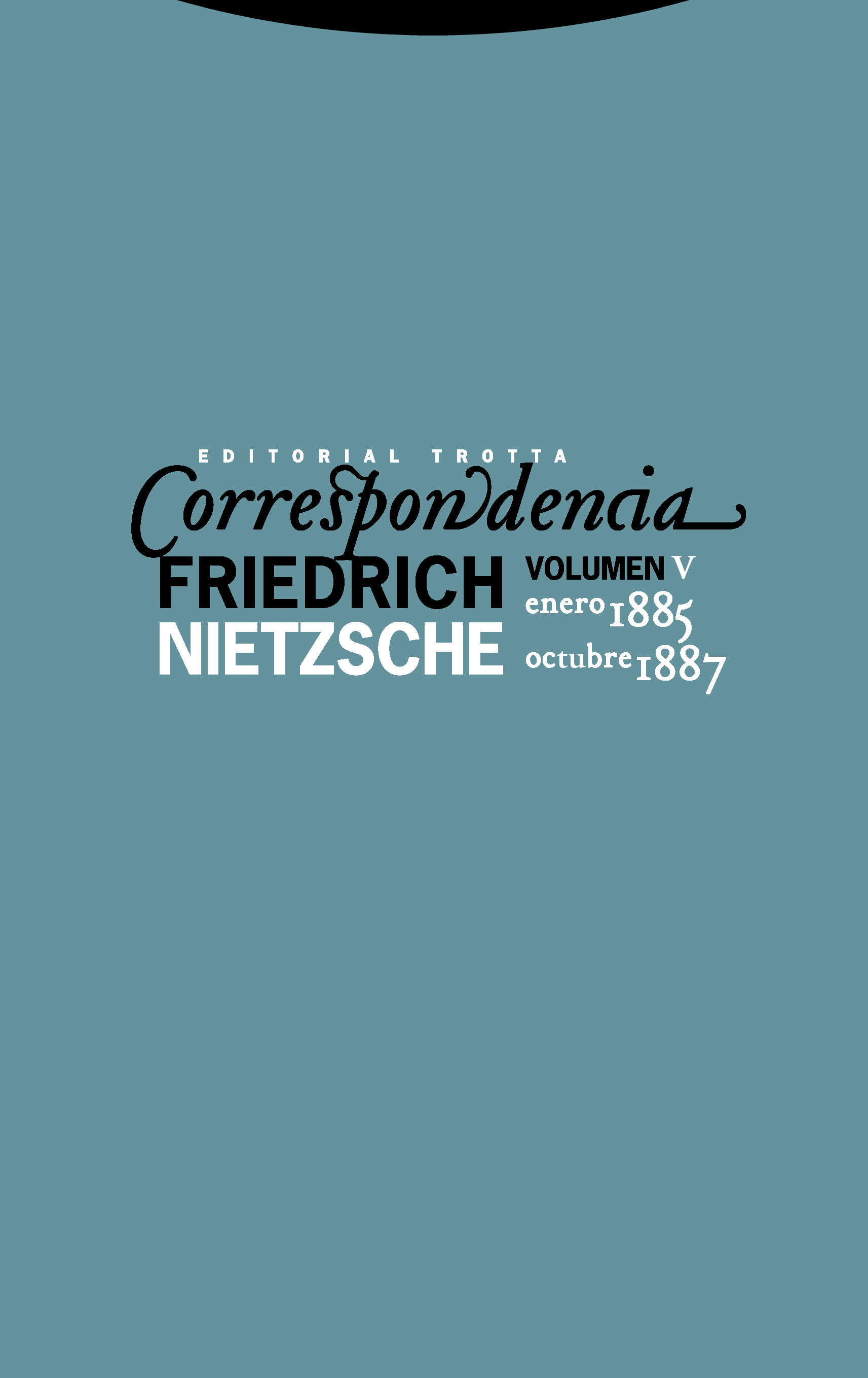 Correspondencia V (Enero 1885 - Octubre 1887)