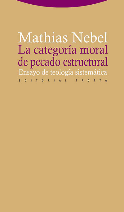 La categoría moral de pecado estructural