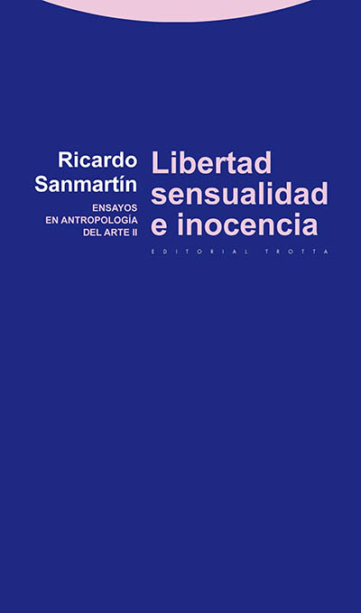 Libertad, sensualidad e inocencia