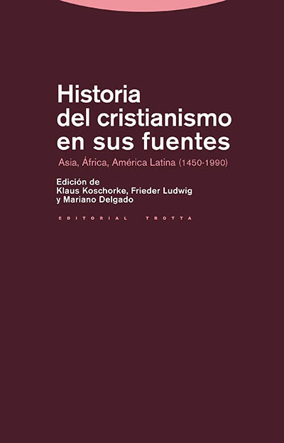 Historia del cristianismo en sus fuentes