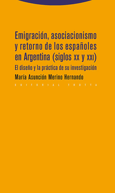 Emigración, asociacionismo y retorno de los españoles en Argentina (siglos XX y XXI)