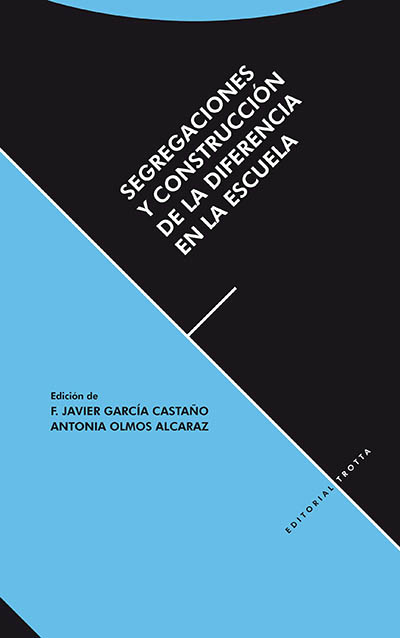 Segregaciones y construcción de la diferencia en la escuela