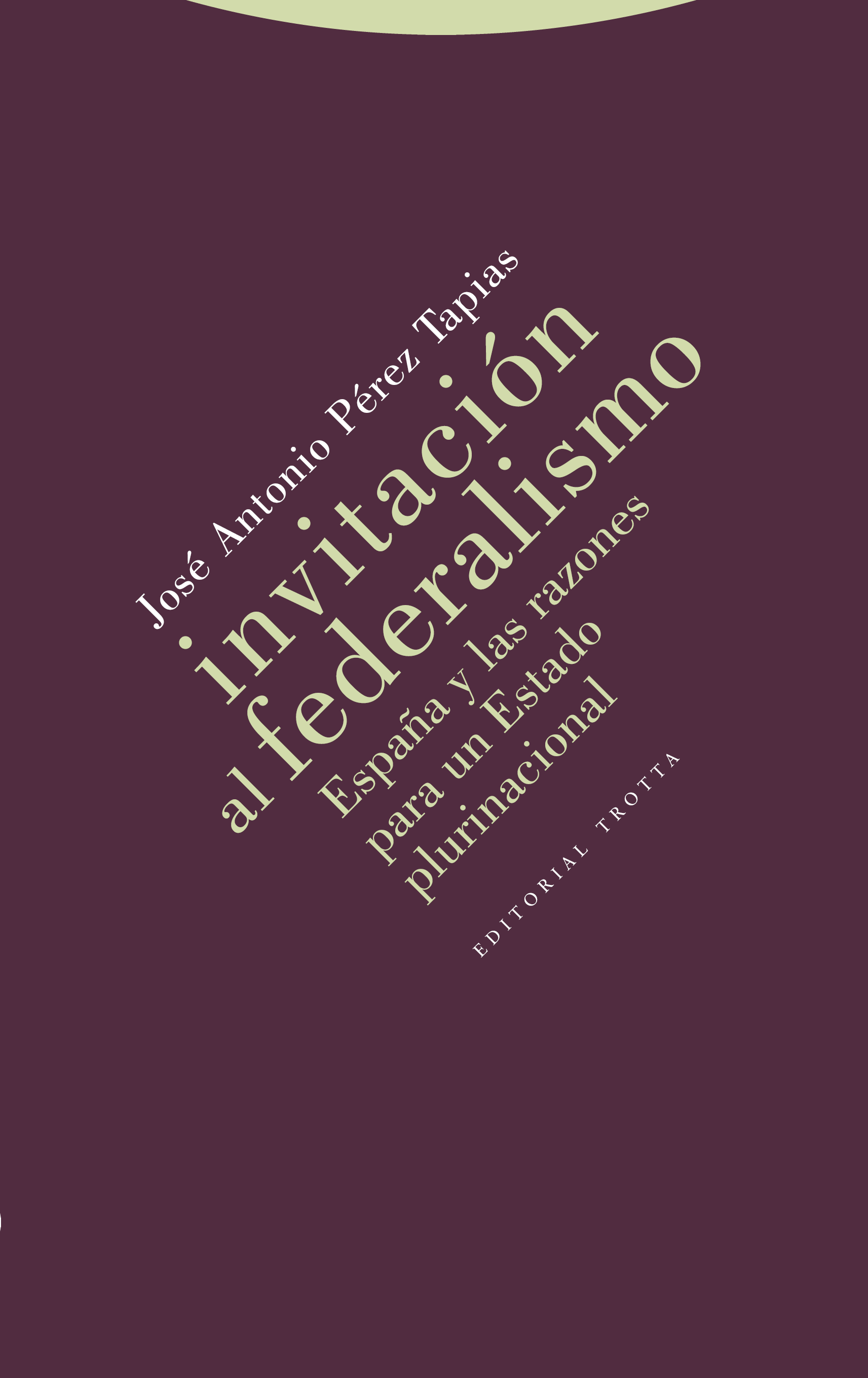 Invitación al federalismo