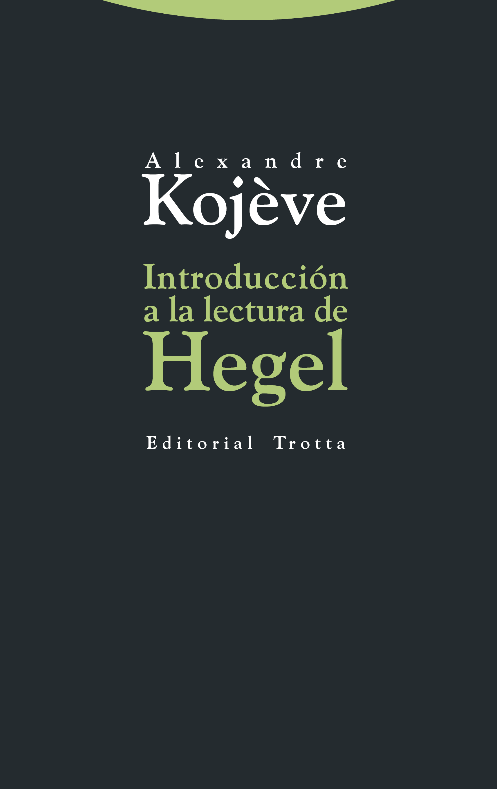 Introducción a la lectura de Hegel 