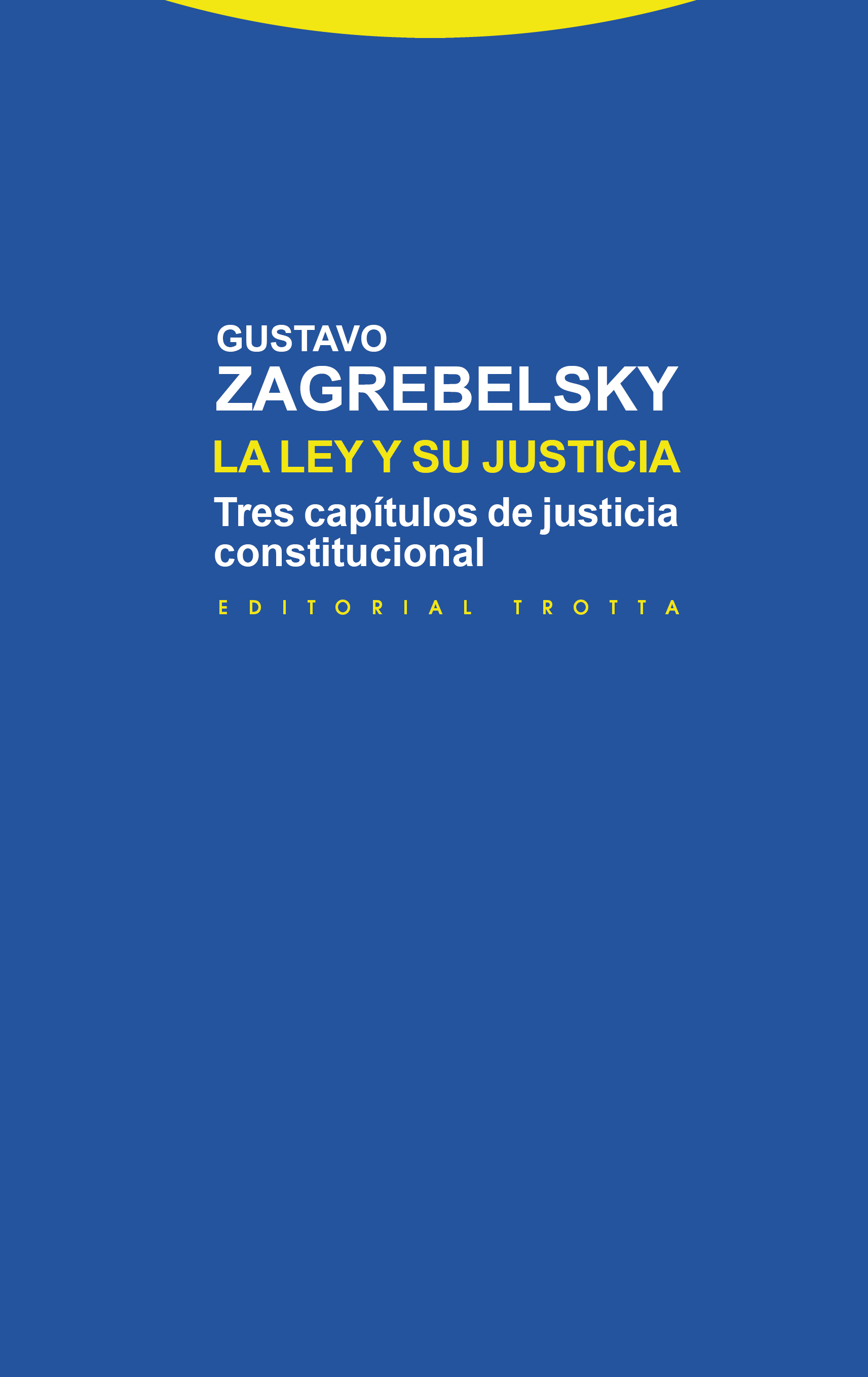 La ley y su justicia