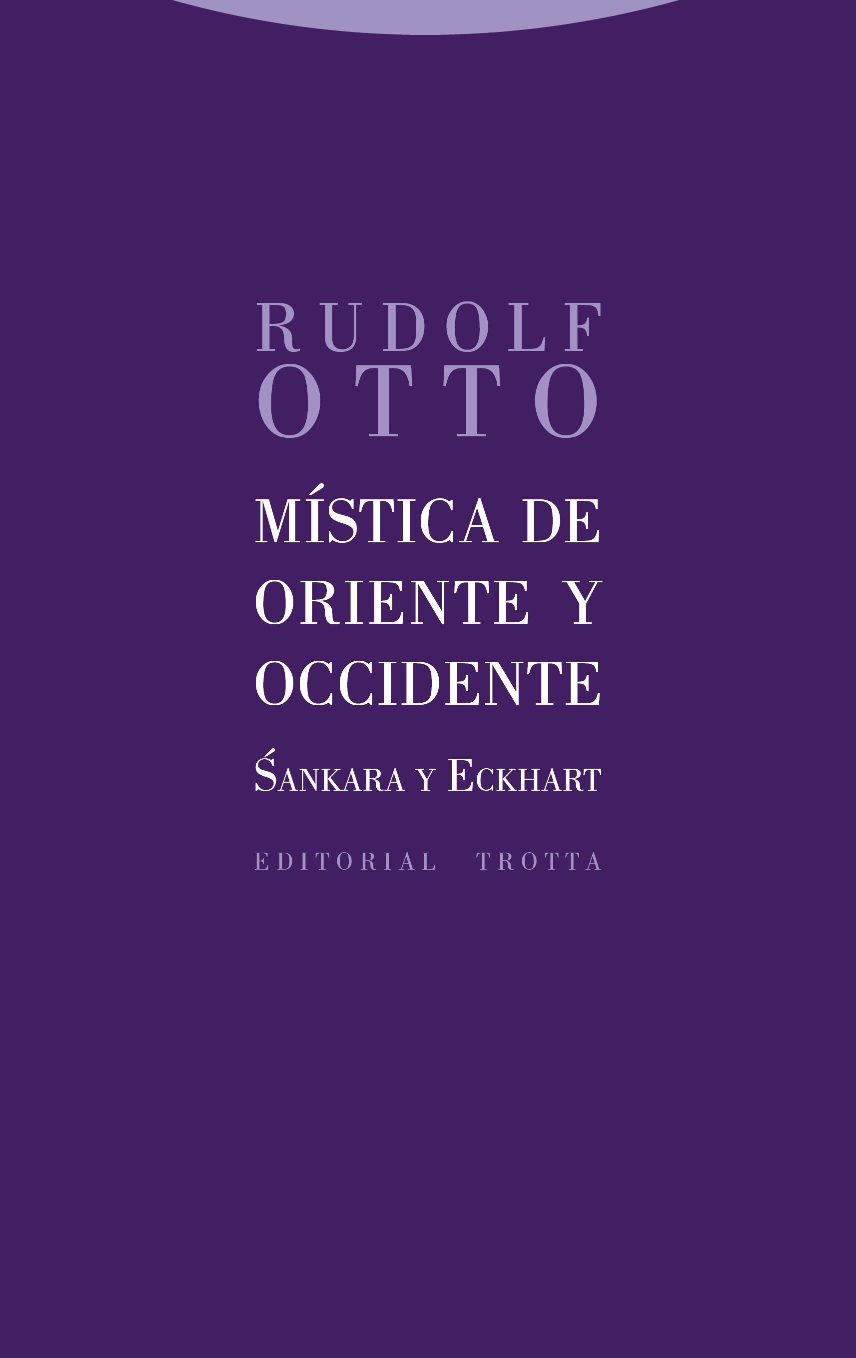 Mística de Oriente y Occidente