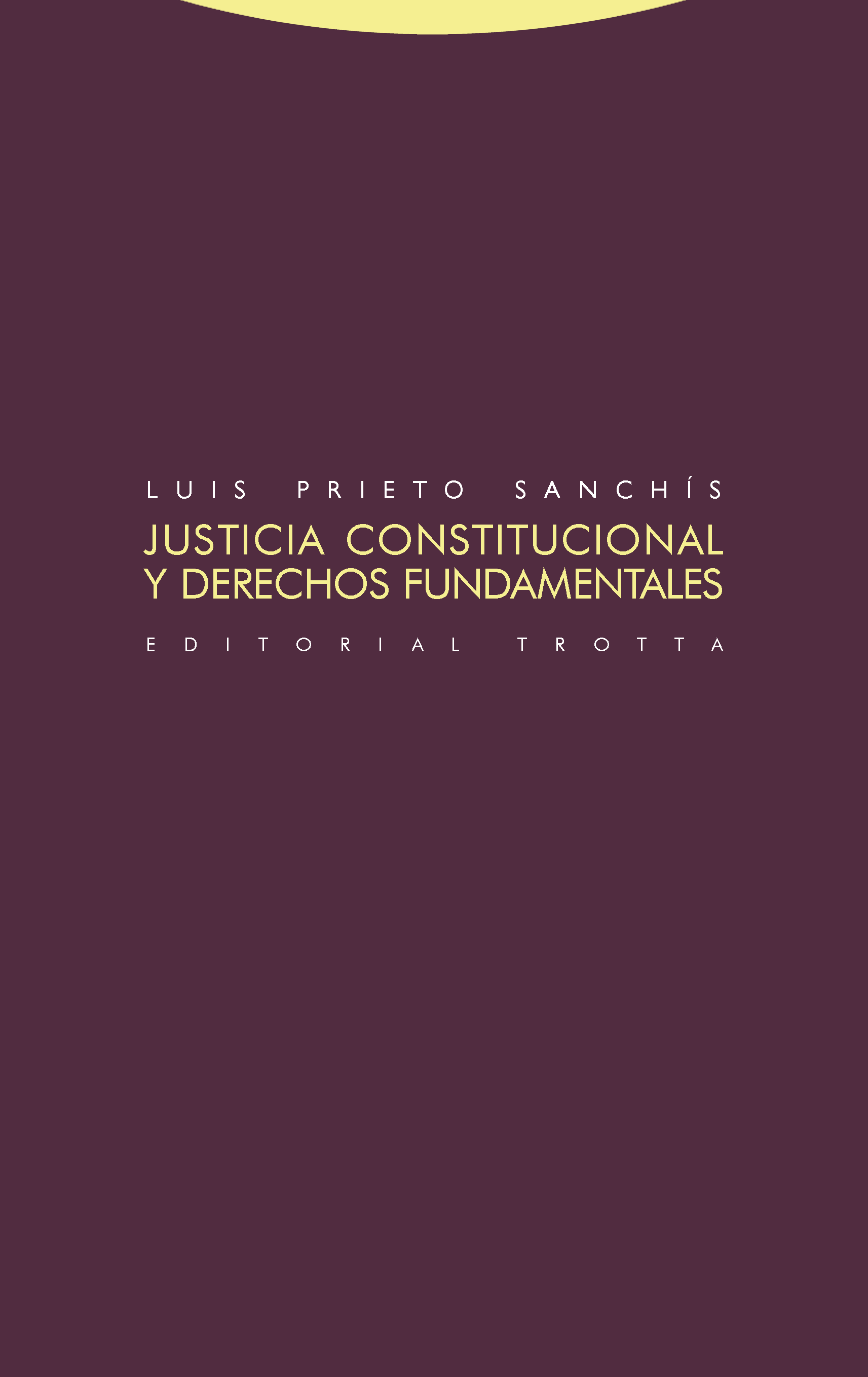 Justicia constitucional y derechos fundamentales