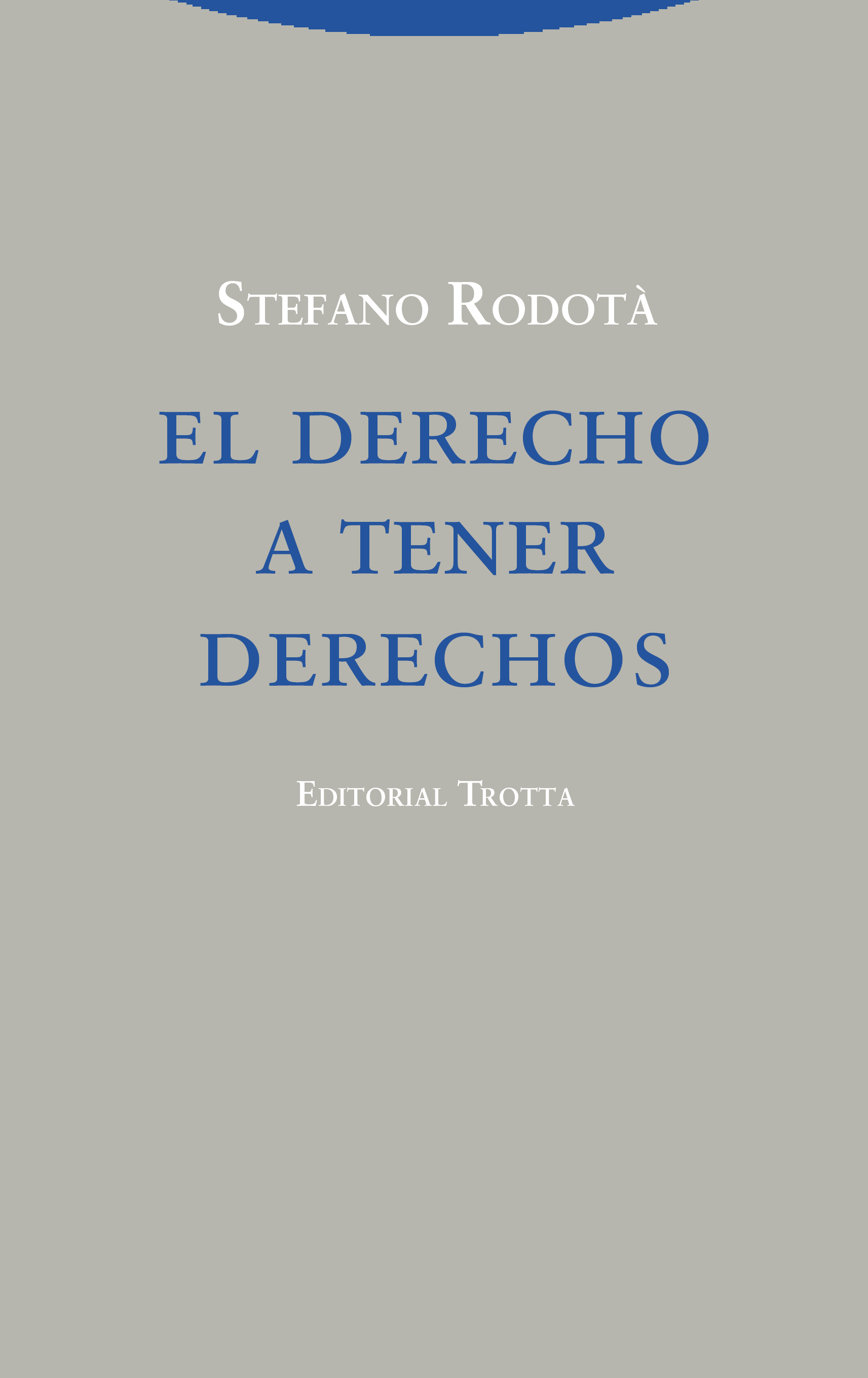 El derecho a tener derechos