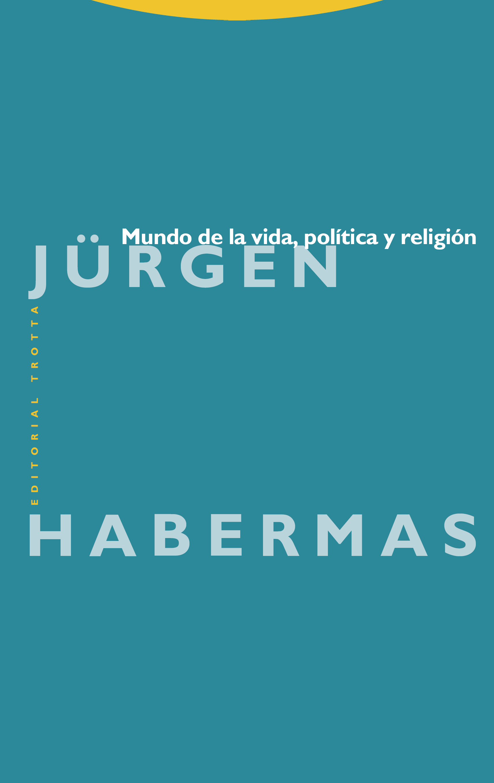 Mundo de la vida, política y religión