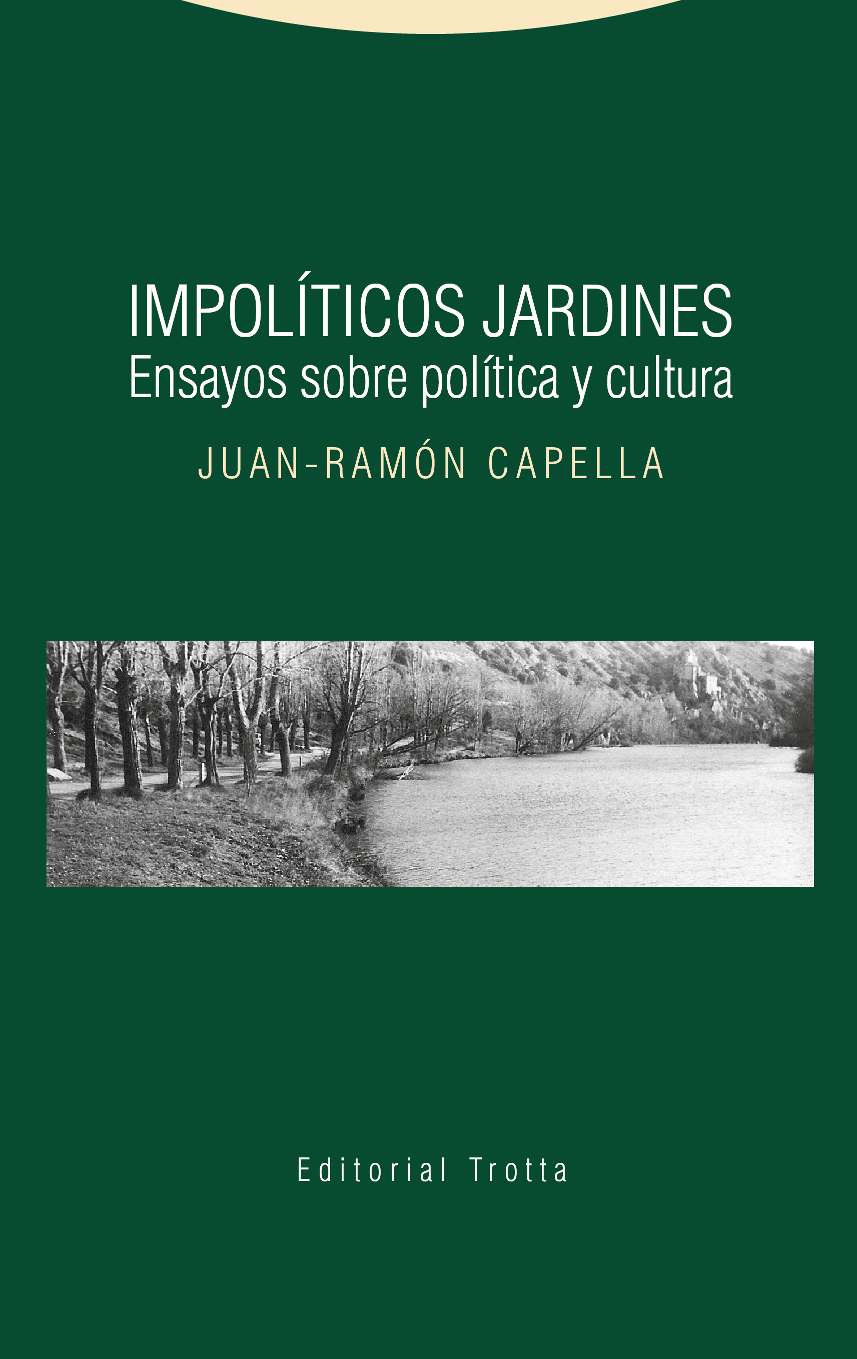 Impolíticos jardines