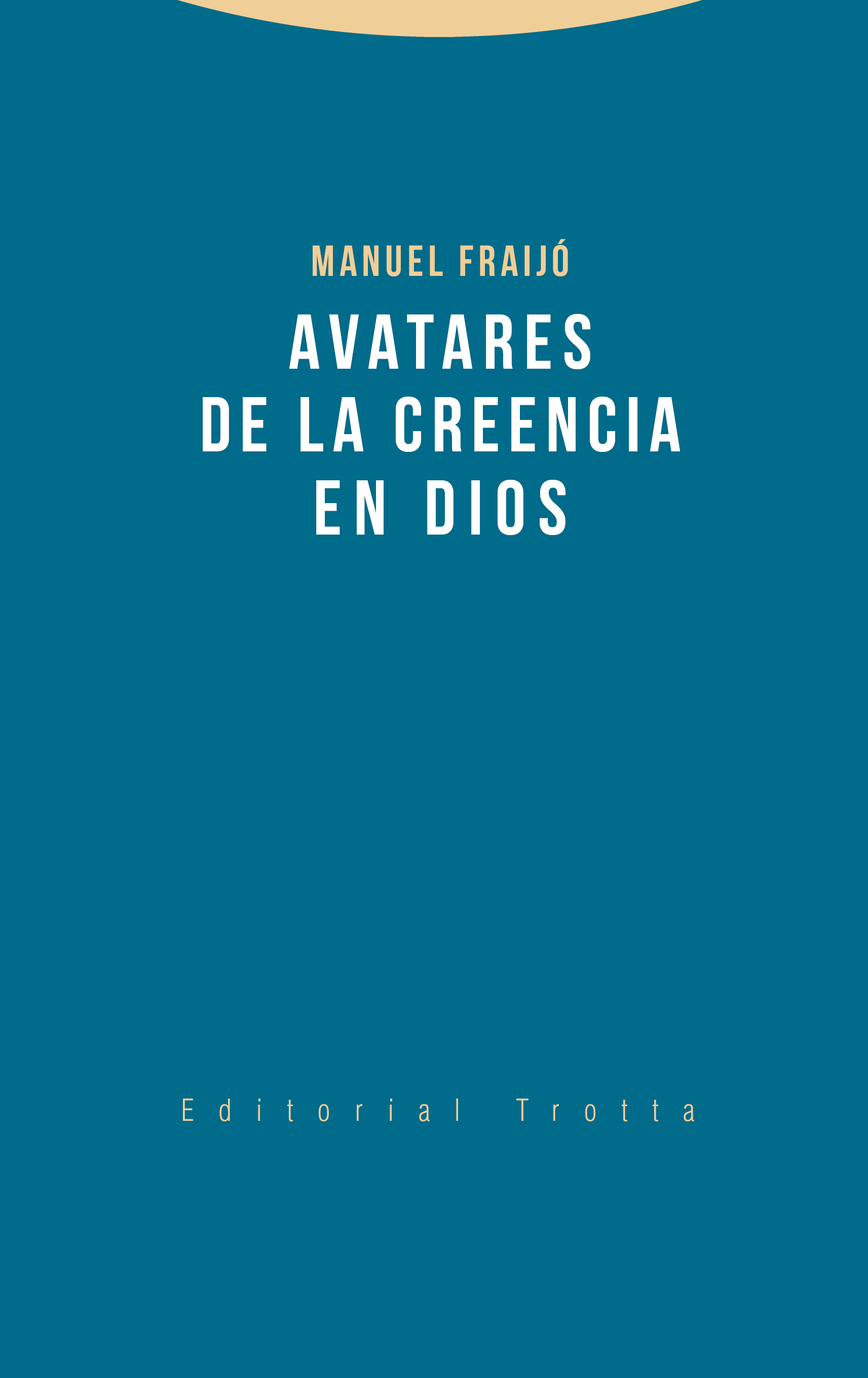 Avatares de la creencia en Dios