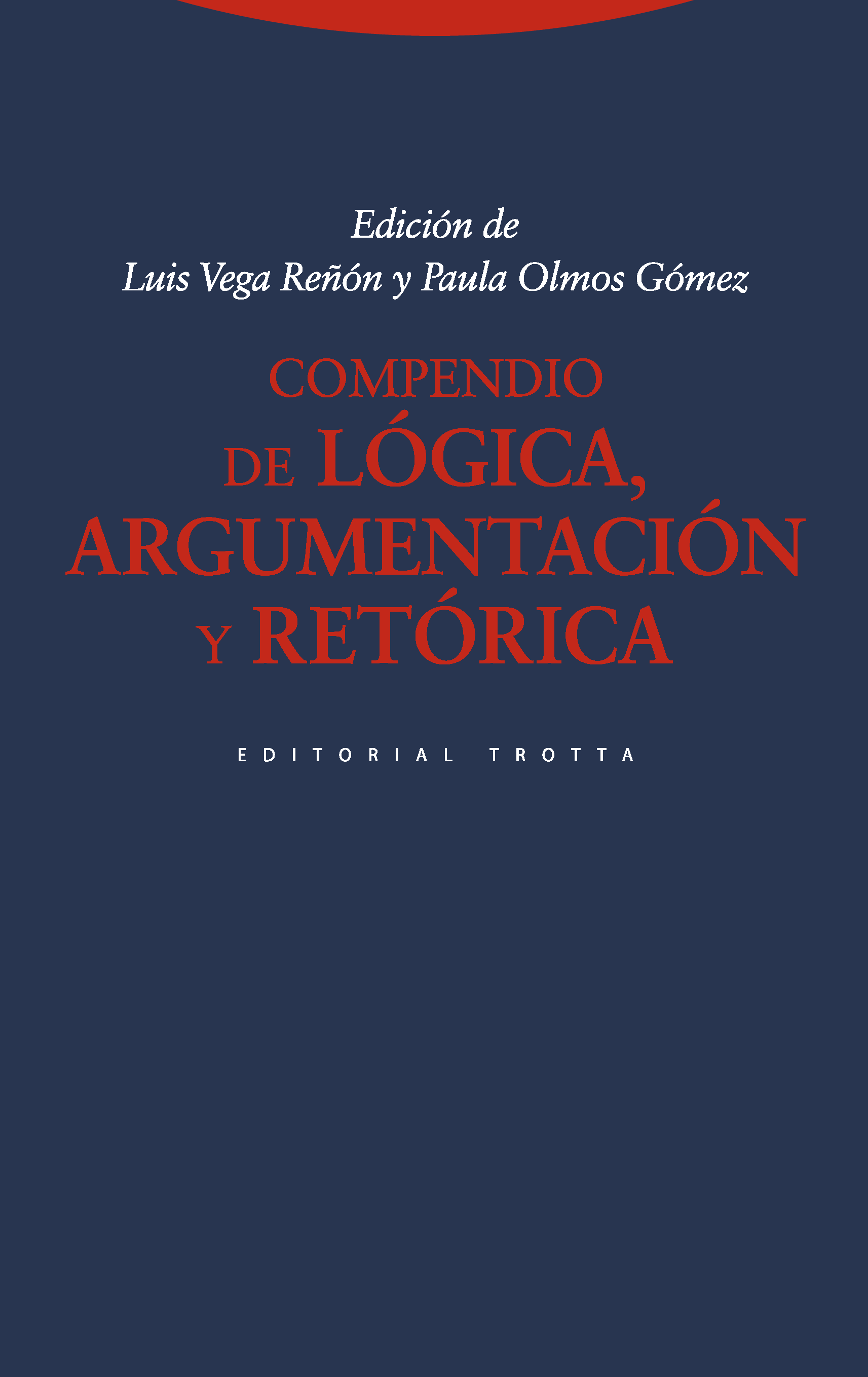 Compendio de lógica, argumentación y retórica