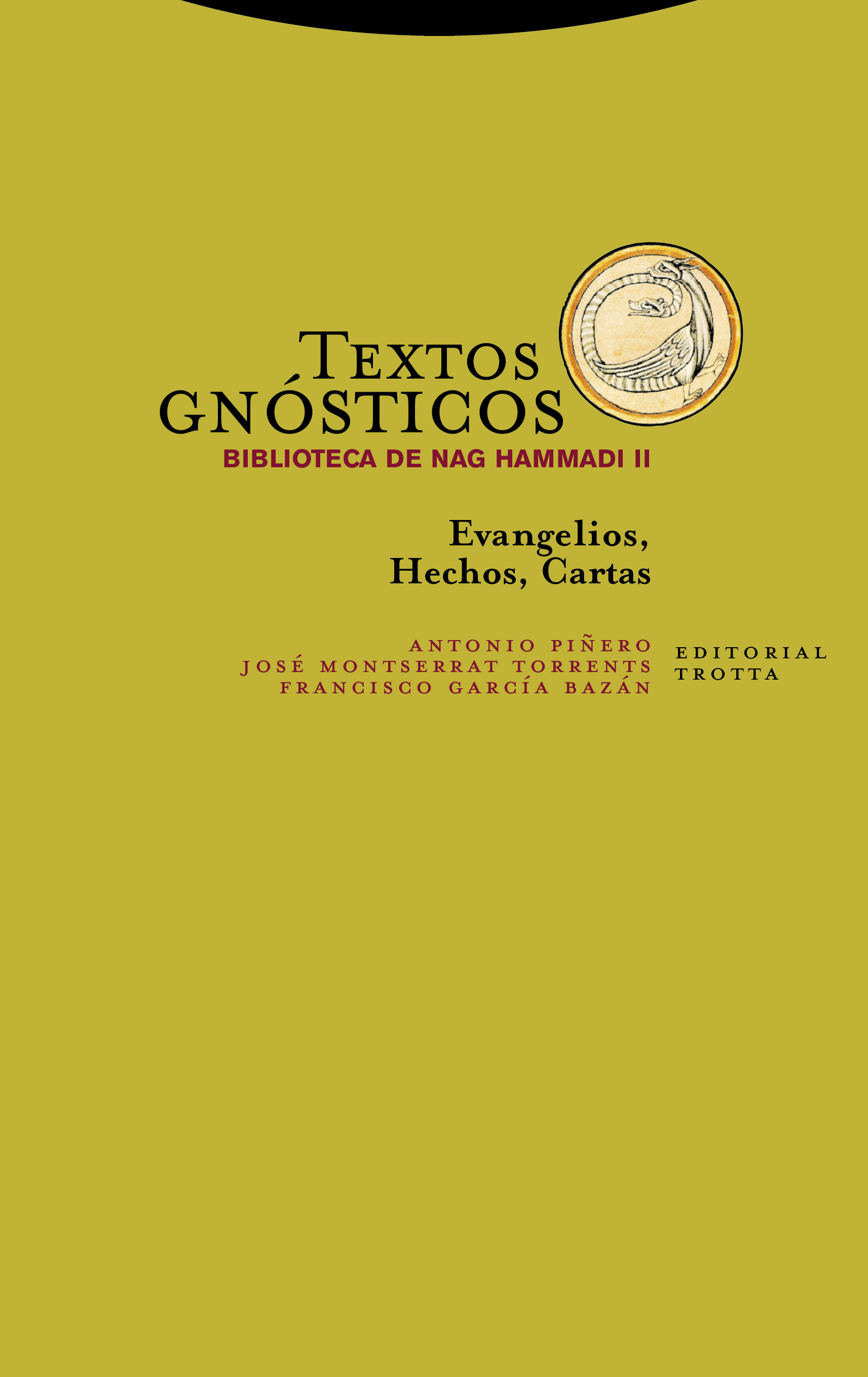 Textos gnósticos. Biblioteca de Nag Hammadi II