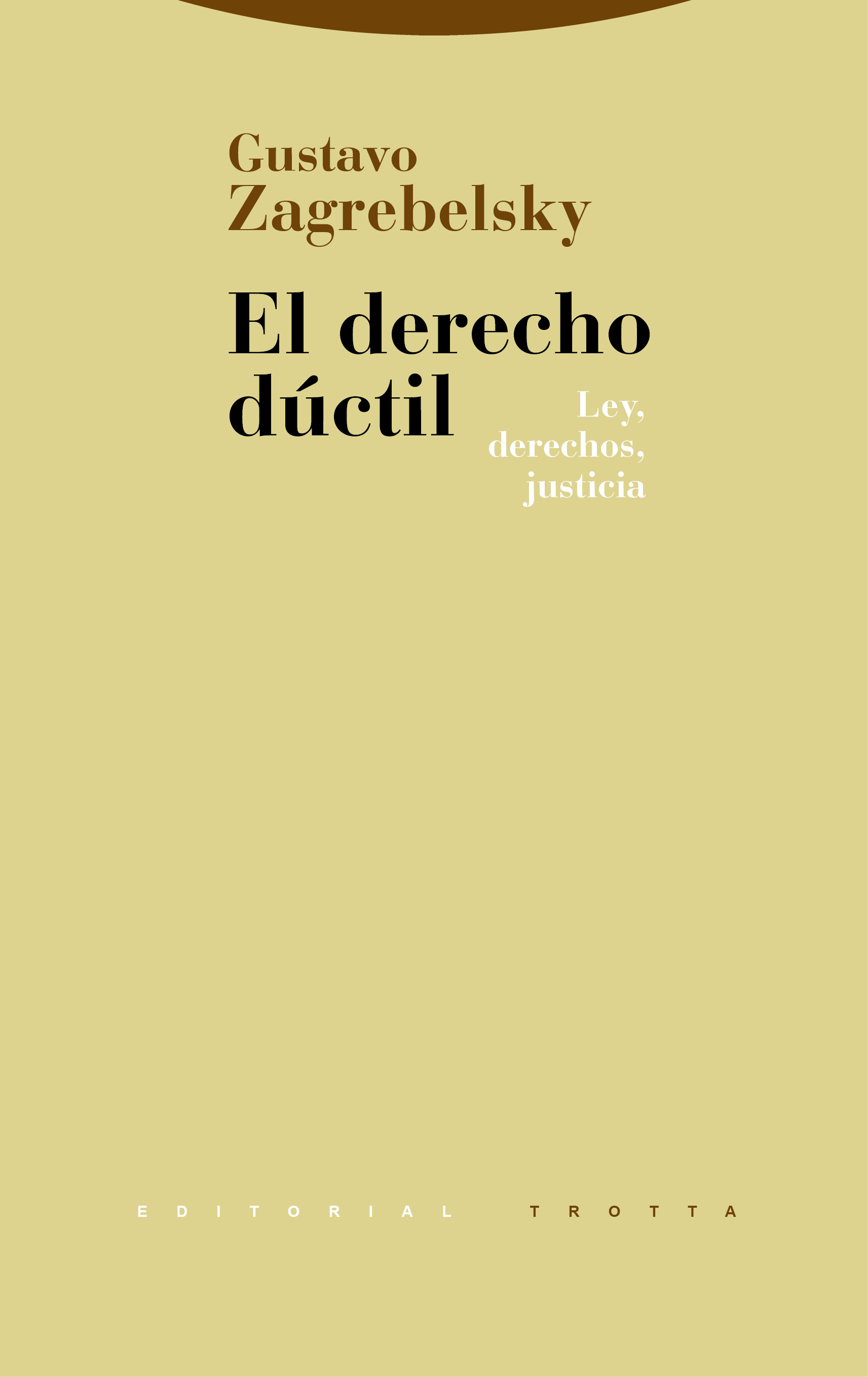 El derecho dúctil