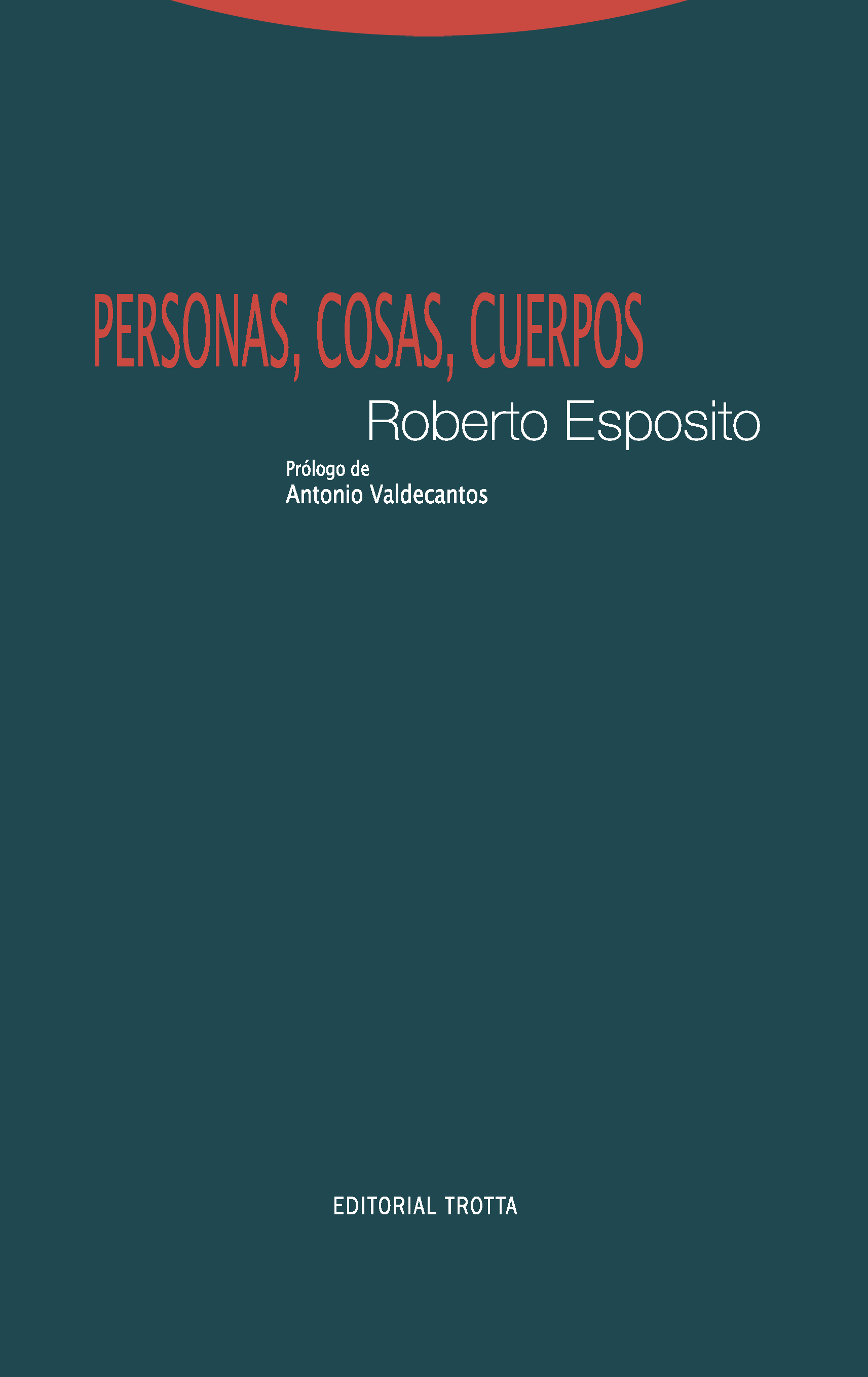 Personas, cosas, cuerpos