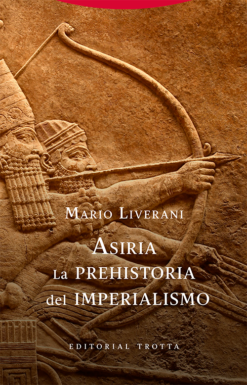 Asiria. La prehistoria del imperialismo