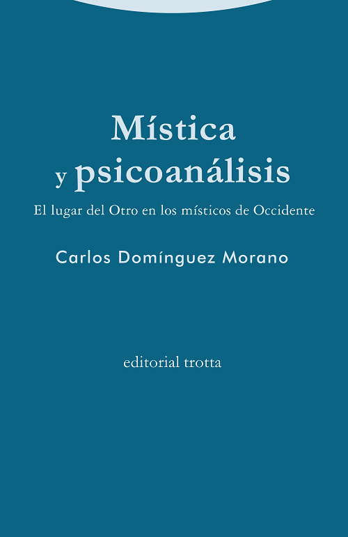 Libro sobre la mística de Carlos Domínguez